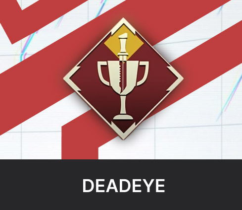 Deadeye Badge Boost | Get the final kill of the match